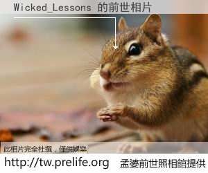 Wicked_Lessons 的前世相片