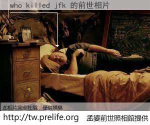 who killed jfk 的前世相片