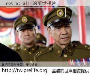not at all 的前世相片