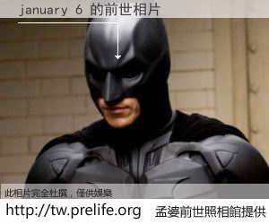 january 6 的前世相片