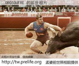 OROSOUFRE 的前世相片