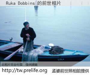 Ruka Dobbins 的前世相片