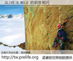 CLIVE G WELD 的前世相片