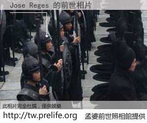 Jose Reges 的前世相片