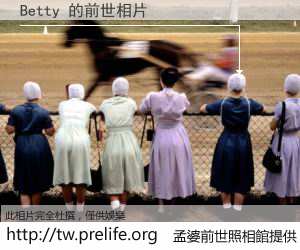 Betty 的前世相片