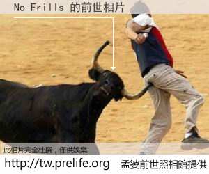 No Frills 的前世相片