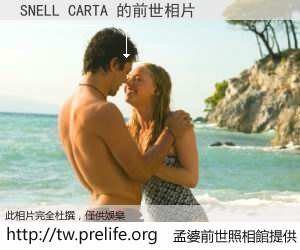 SNELL CARTA 的前世相片