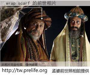 wrap scarf 的前世相片