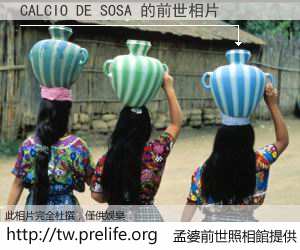 CALCIO DE SOSA 的前世相片